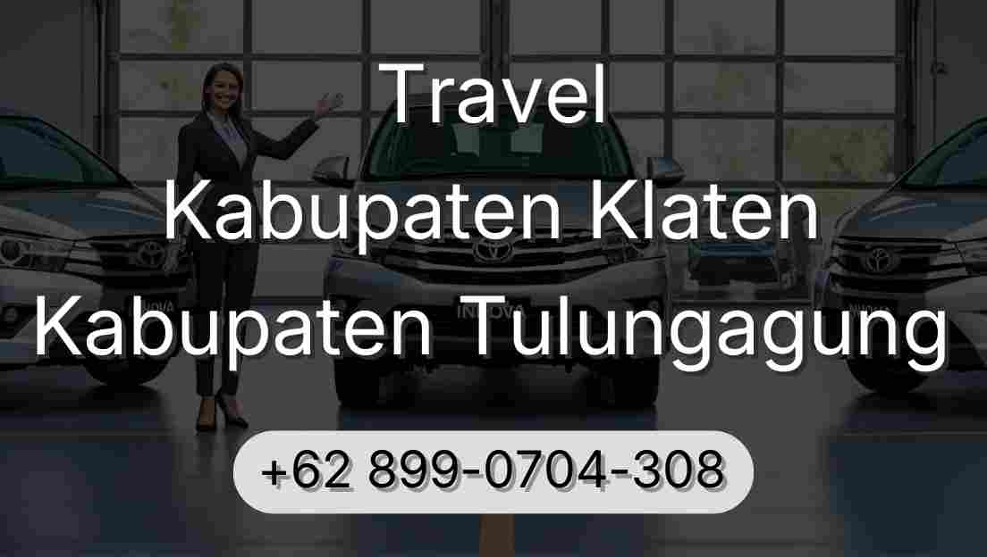 Travel Kabupaten Klaten Kabupaten Tulungagung