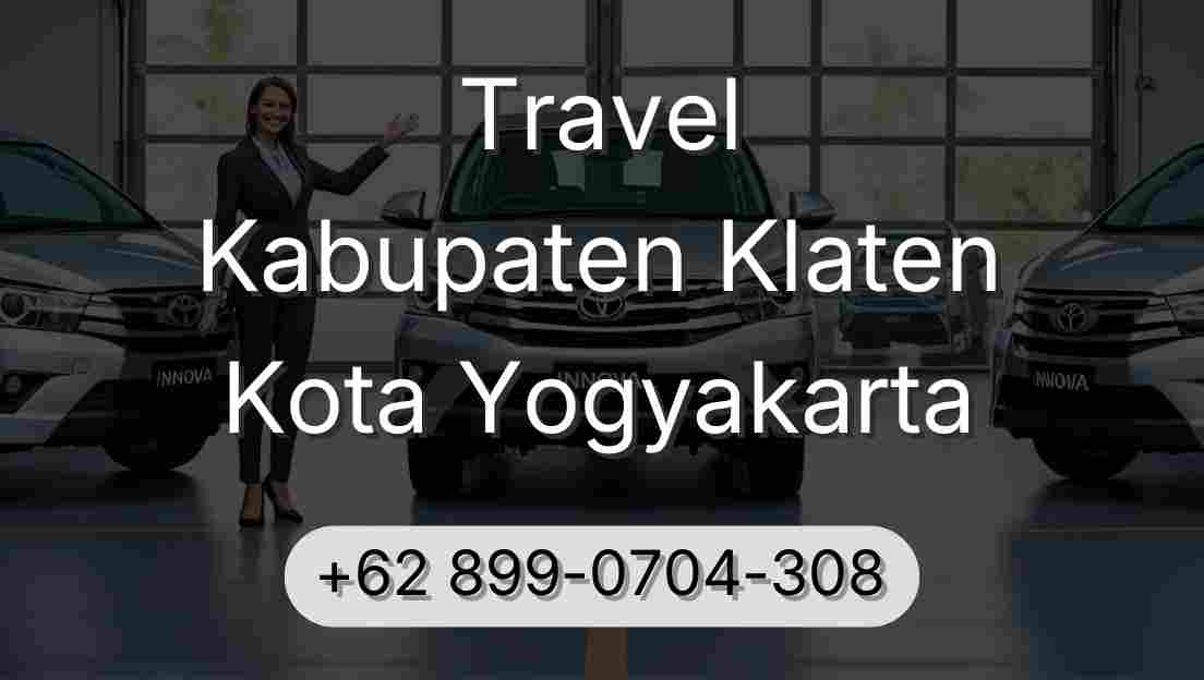 Travel Kabupaten Klaten Kota Yogyakarta