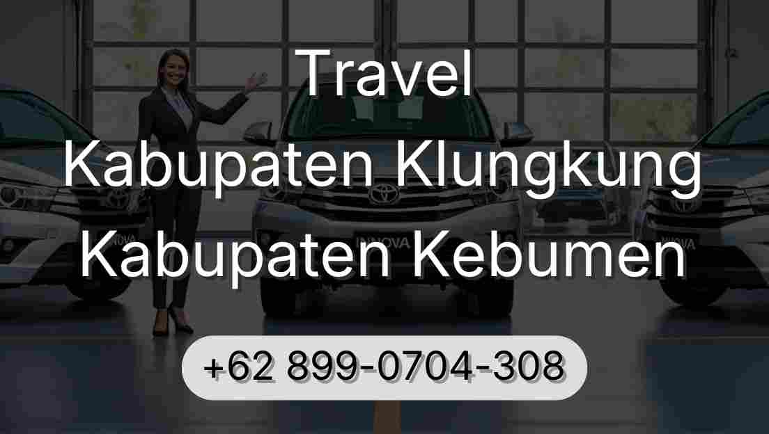 Travel Kabupaten Klungkung Kabupaten Kebumen