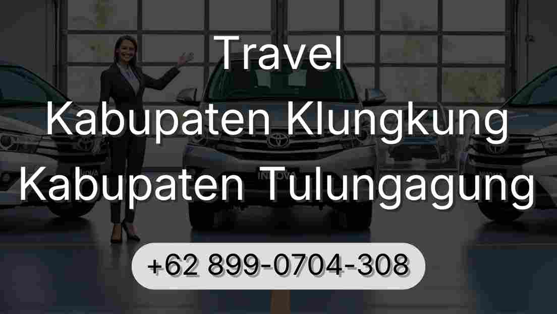Travel Kabupaten Klungkung Kabupaten Tulungagung
