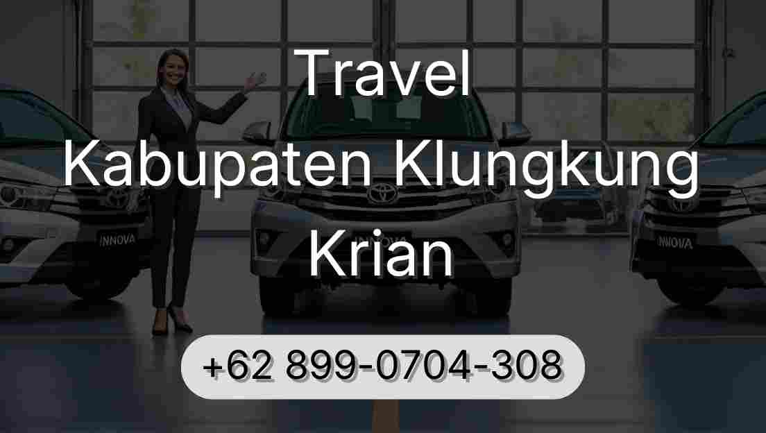 Travel Kabupaten Klungkung Krian