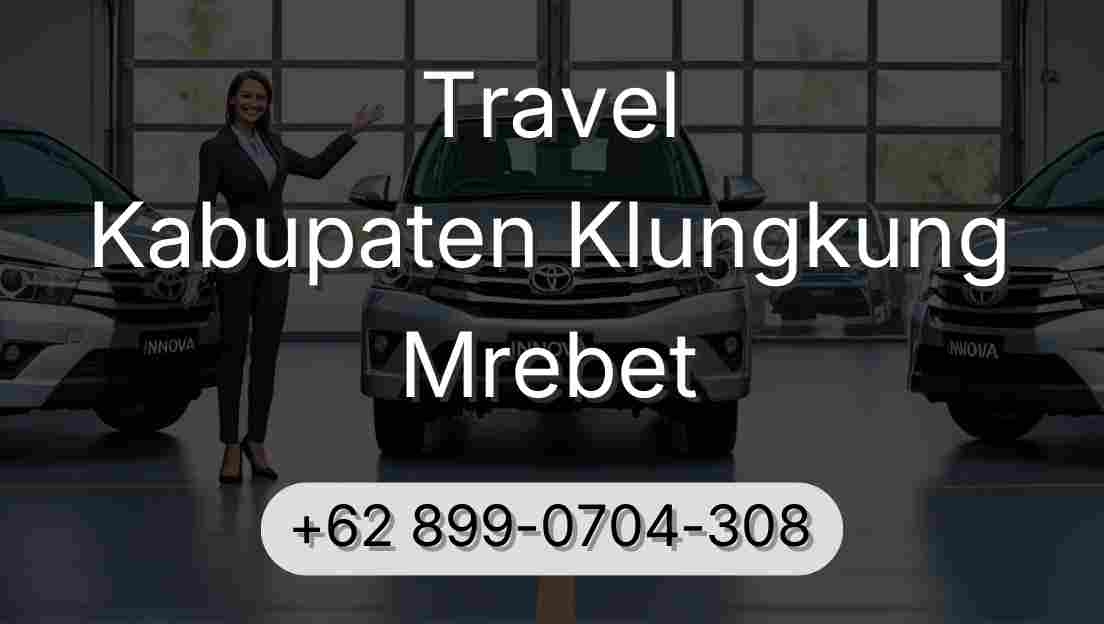 Travel Kabupaten Klungkung Mrebet