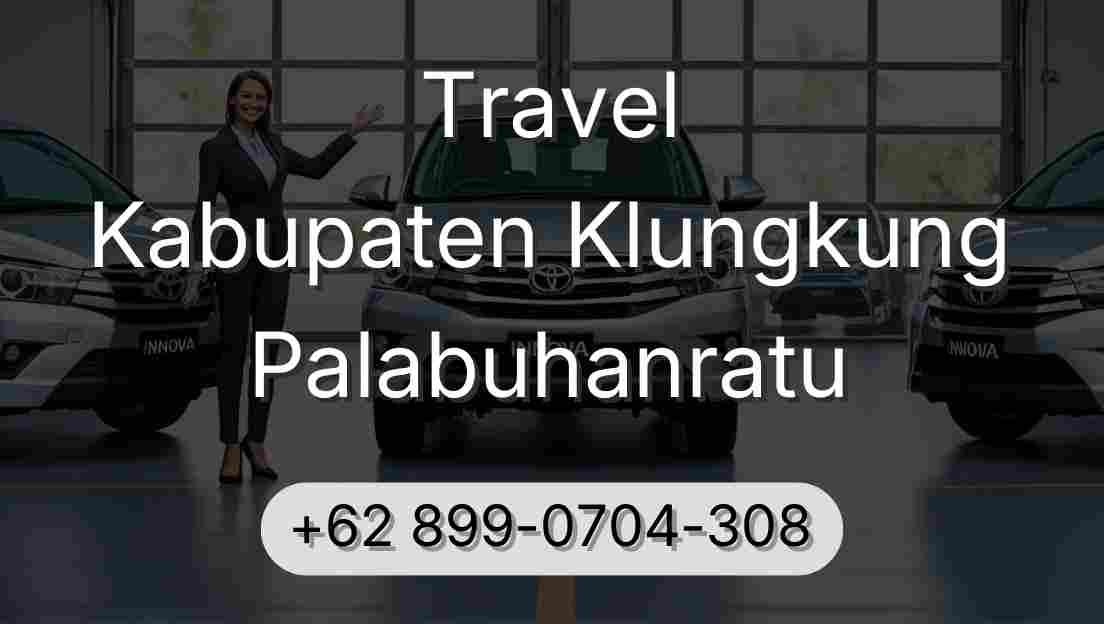 Travel Kabupaten Klungkung Palabuhanratu