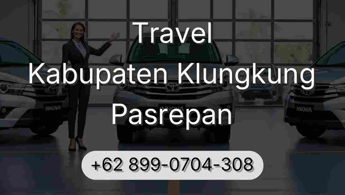 Travel Kabupaten Klungkung Pasrepan