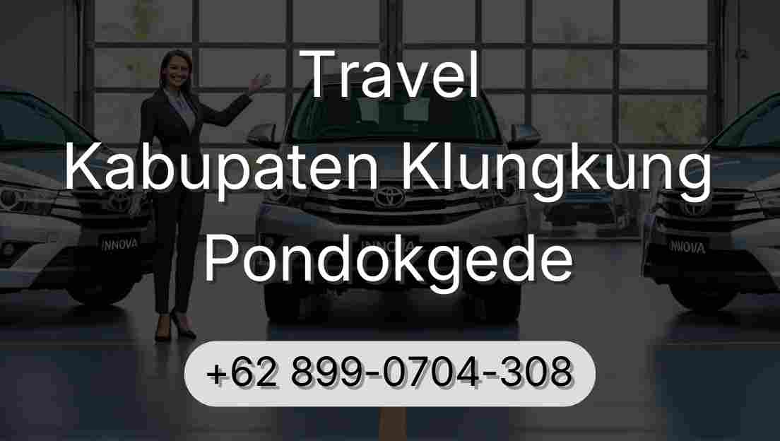 Travel Kabupaten Klungkung Pondokgede