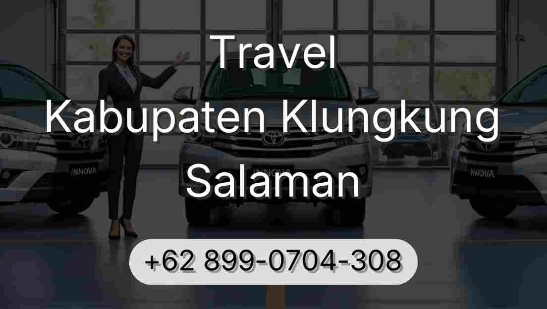 Travel Kabupaten Klungkung Salaman