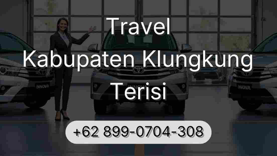 Travel Kabupaten Klungkung Terisi