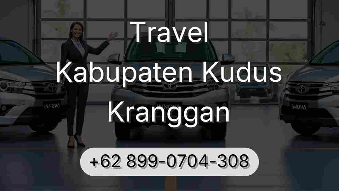 Travel Kabupaten Kudus Kranggan