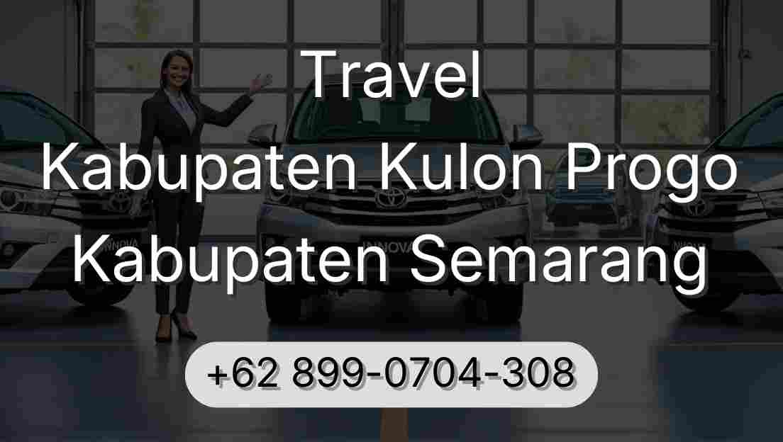 Travel Kabupaten Kulon Progo Kabupaten Semarang
