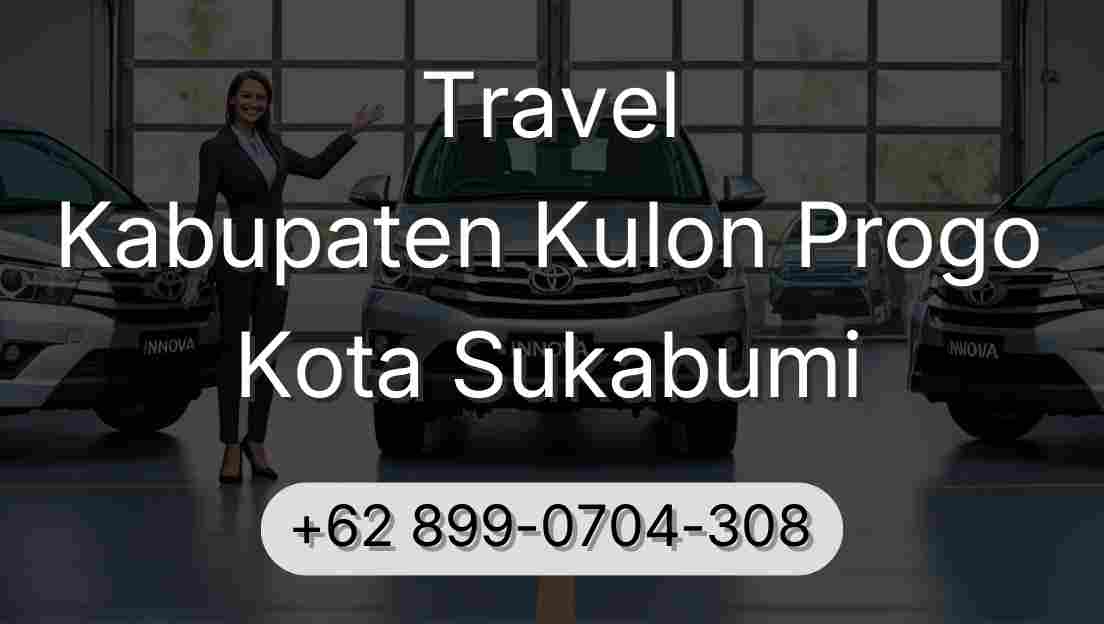 Travel Kabupaten Kulon Progo Kota Sukabumi