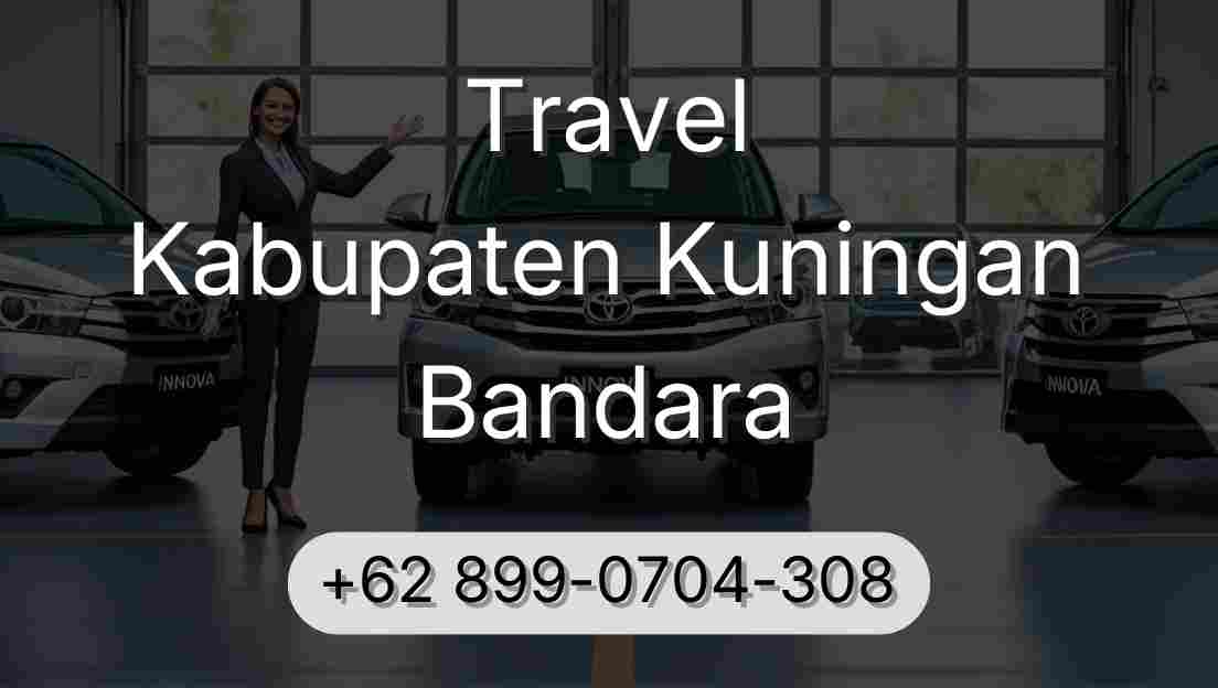 Travel Kabupaten Kuningan Bandara