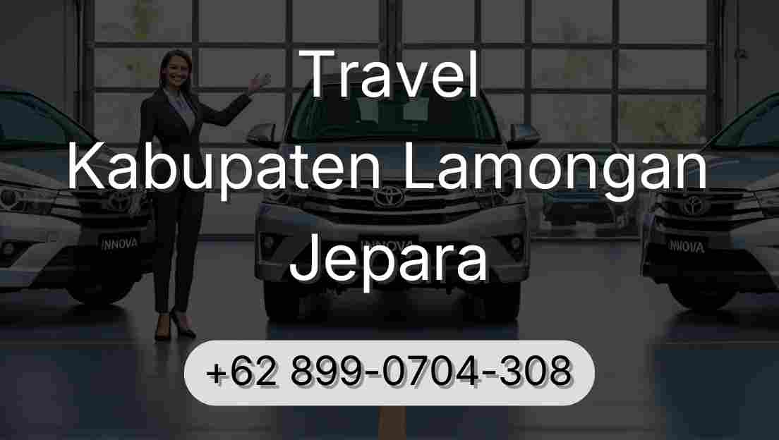 Travel Kabupaten Lamongan Jepara