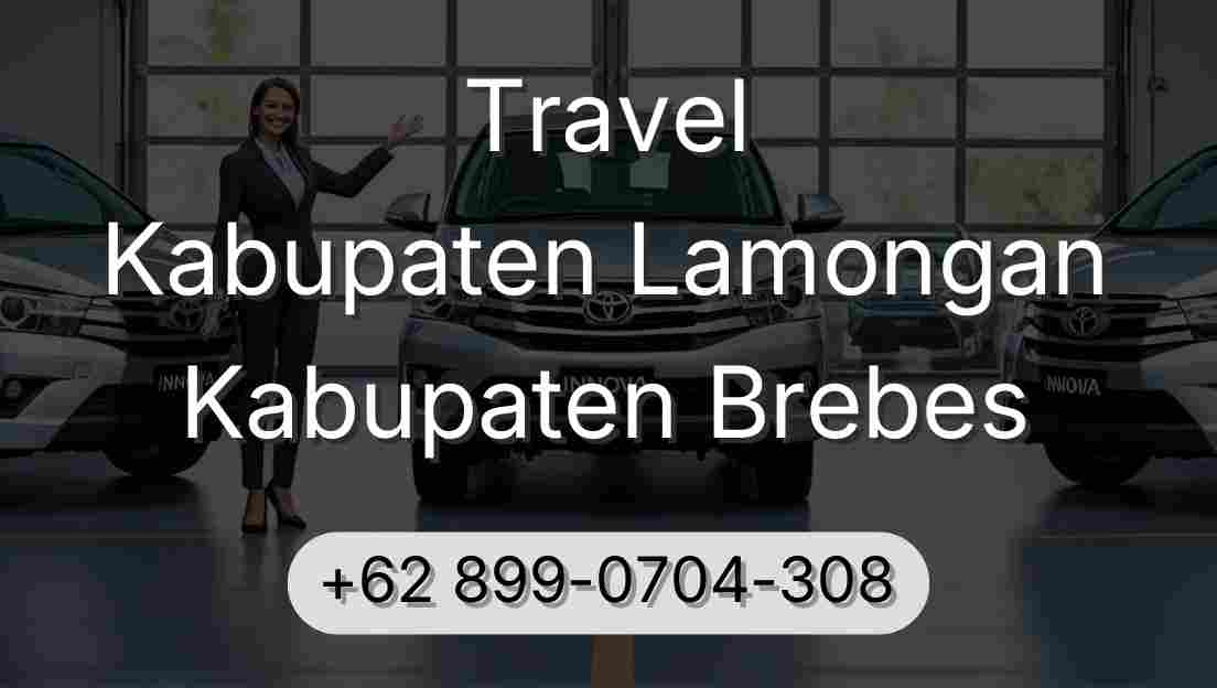 Travel Kabupaten Lamongan Kabupaten Brebes