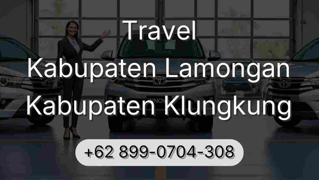 Travel Kabupaten Lamongan Kabupaten Klungkung