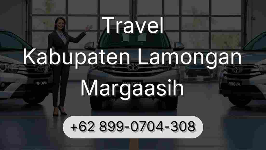 Travel Kabupaten Lamongan Margaasih