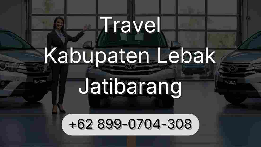 Travel Kabupaten Lebak Jatibarang