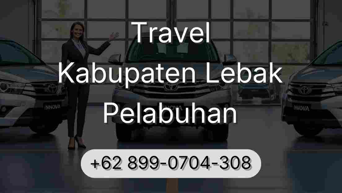 Travel Kabupaten Lebak Pelabuhan