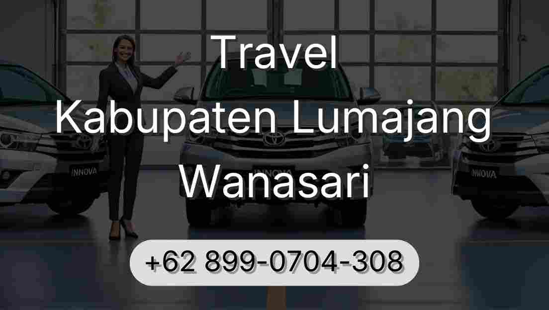 Travel Kabupaten Lumajang Wanasari