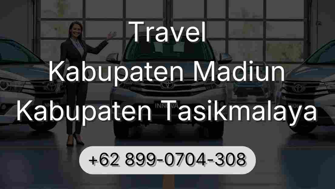 Travel Kabupaten Madiun Kabupaten Tasikmalaya
