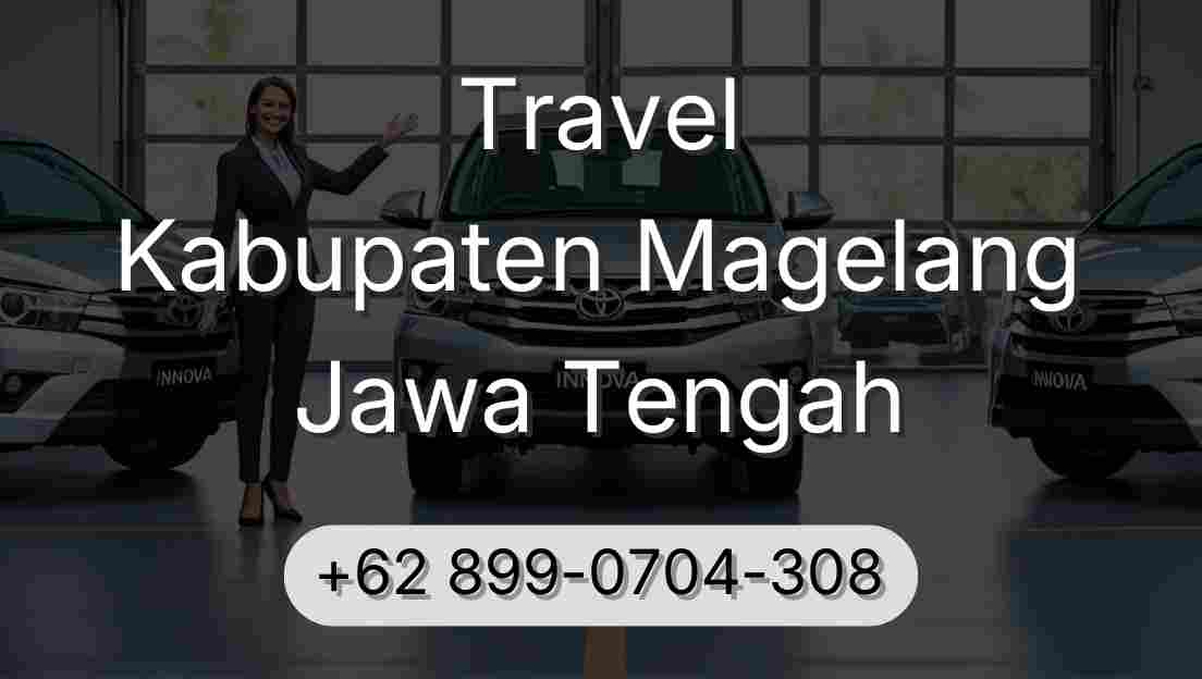 Travel Kabupaten Magelang Jawa Tengah