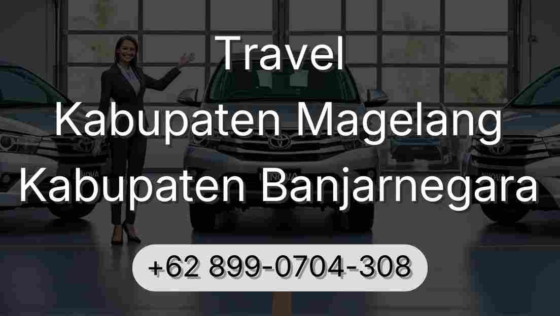 Travel Kabupaten Magelang Kabupaten Banjarnegara