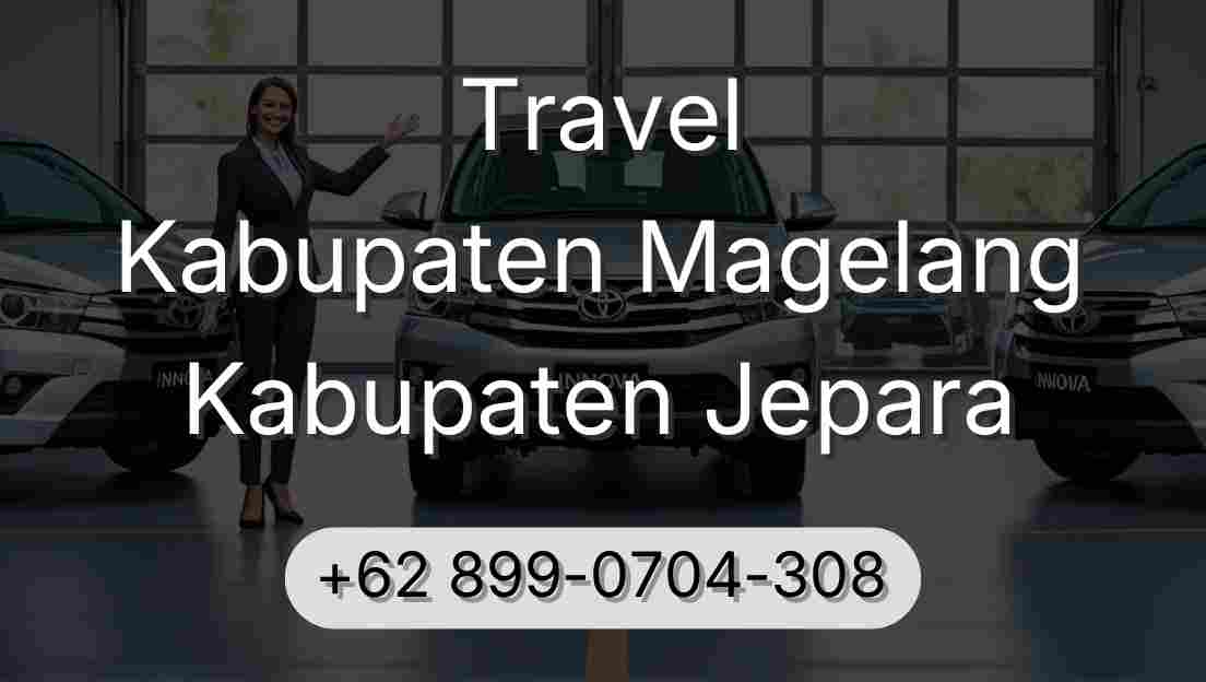 Travel Kabupaten Magelang Kabupaten Jepara
