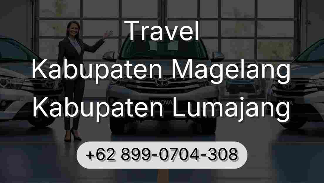 Travel Kabupaten Magelang Kabupaten Lumajang