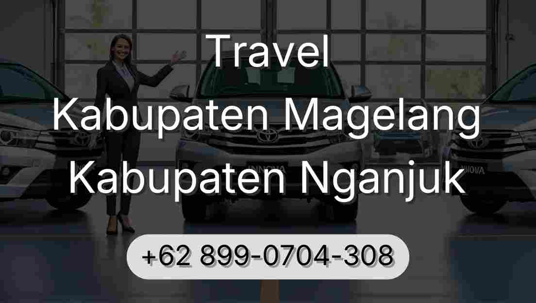 Travel Kabupaten Magelang Kabupaten Nganjuk
