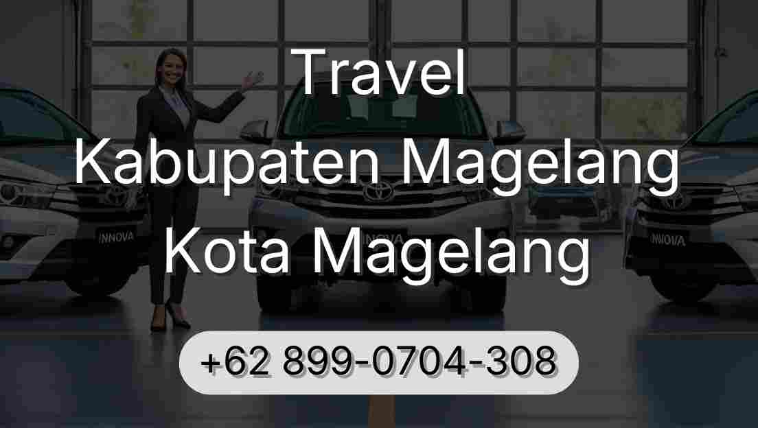 Travel Kabupaten Magelang Kota Magelang