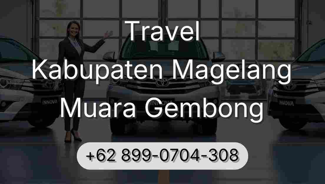 Travel Kabupaten Magelang Muara Gembong