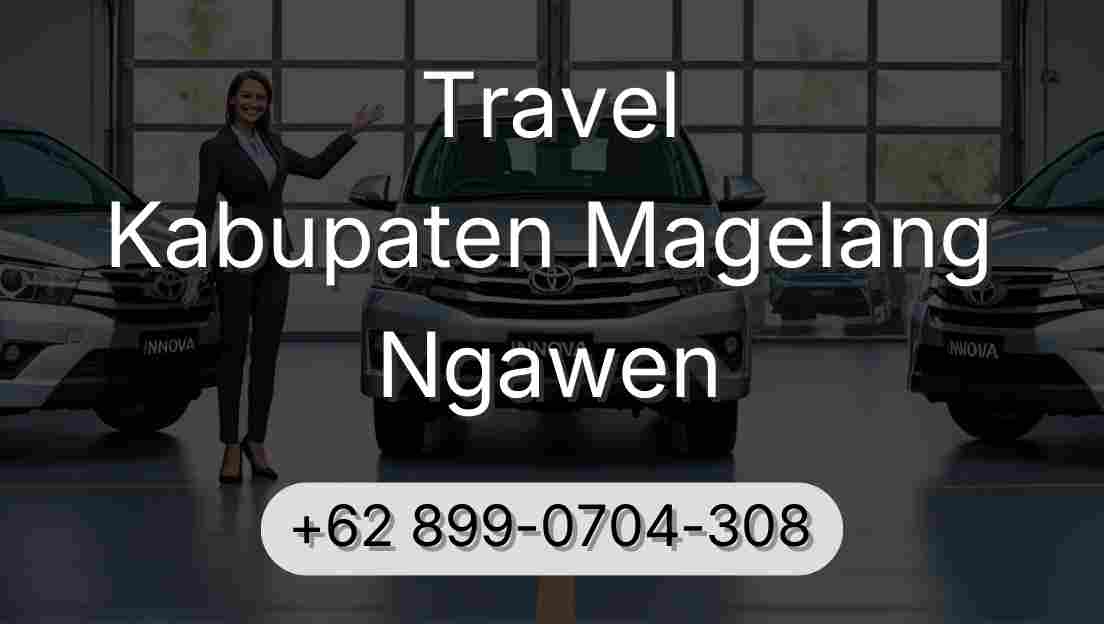Travel Kabupaten Magelang Ngawen