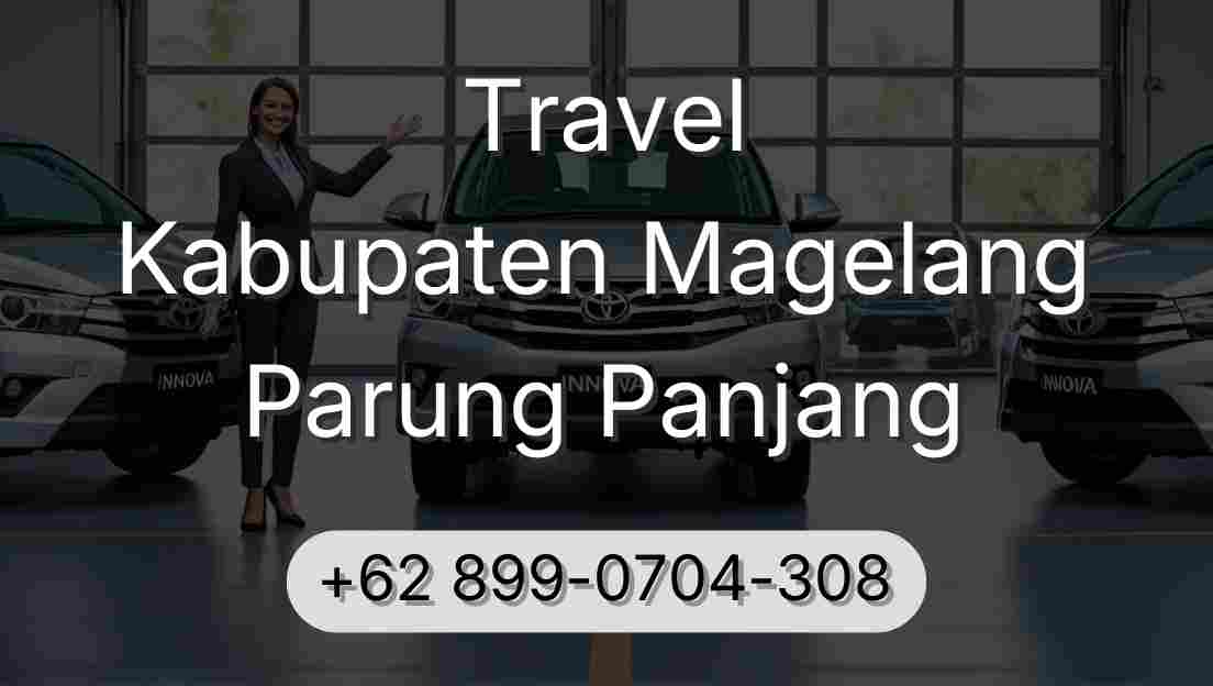 Travel Kabupaten Magelang Parung Panjang
