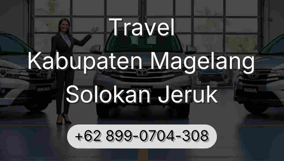 Travel Kabupaten Magelang Solokan Jeruk