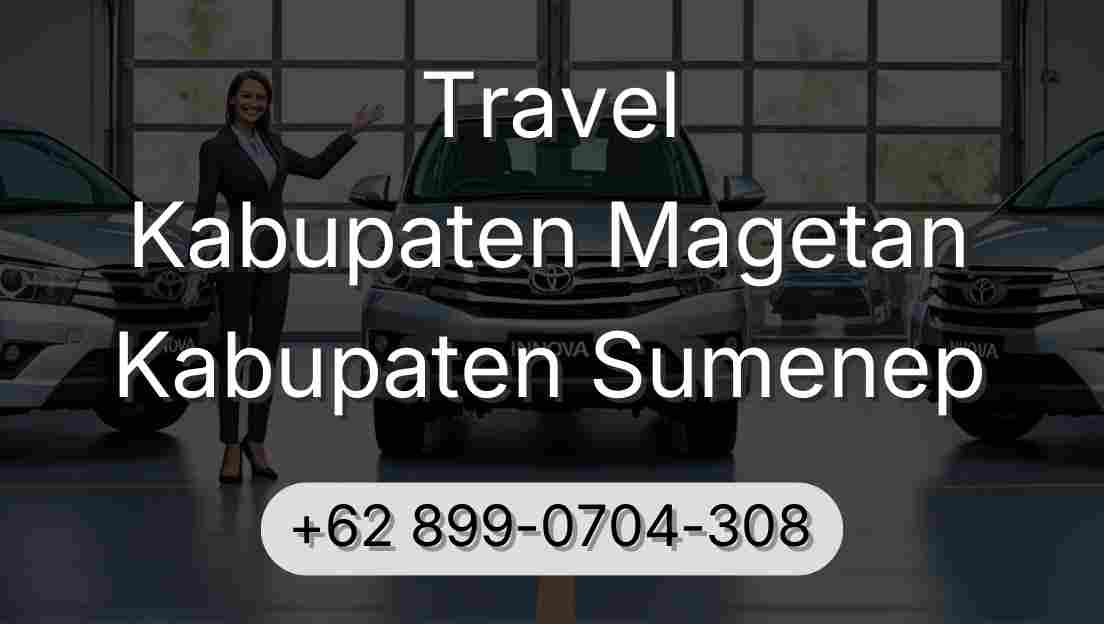 Travel Kabupaten Magetan Kabupaten Sumenep