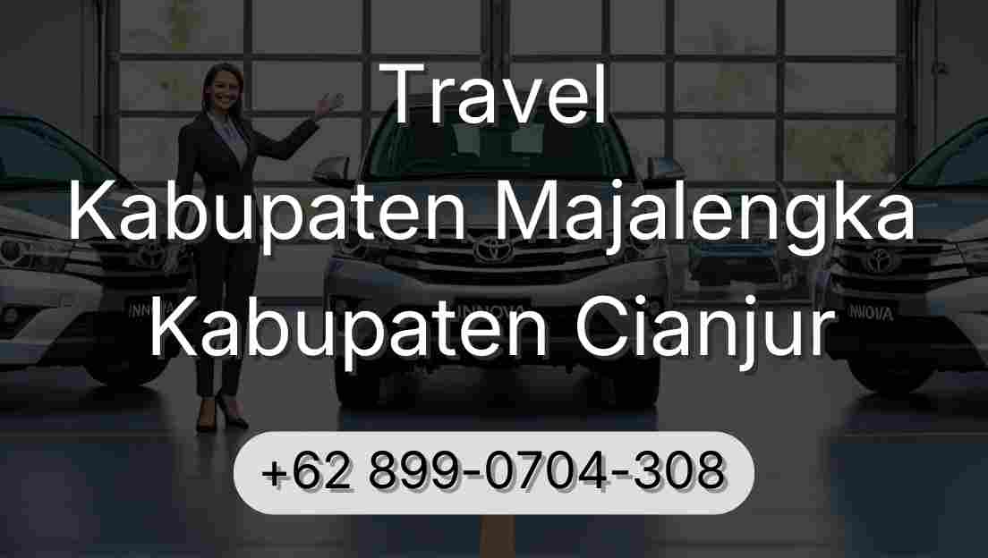 Travel Kabupaten Majalengka Kabupaten Cianjur