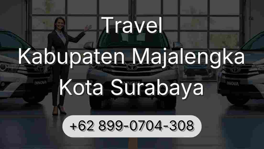 Travel Kabupaten Majalengka Kota Surabaya