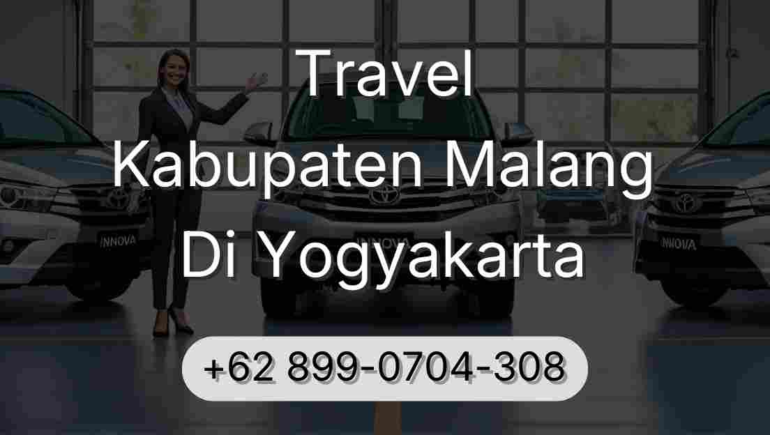 Travel Kabupaten Malang Di Yogyakarta
