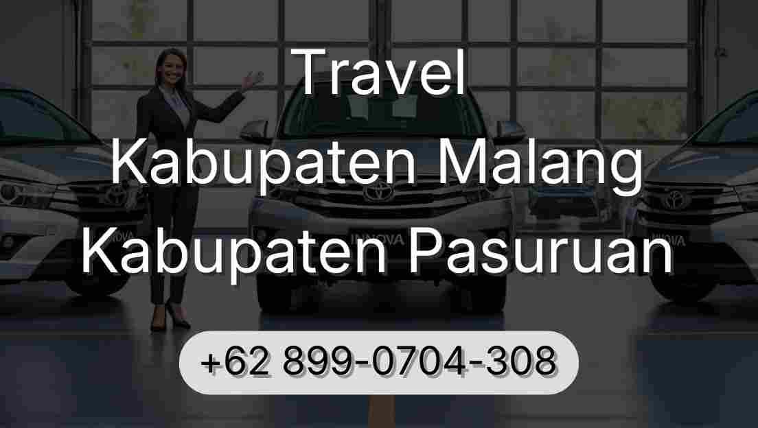 Travel Kabupaten Malang Kabupaten Pasuruan