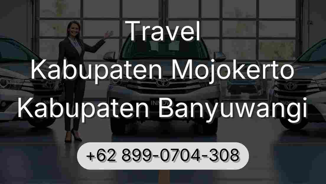 Travel Kabupaten Mojokerto Kabupaten Banyuwangi
