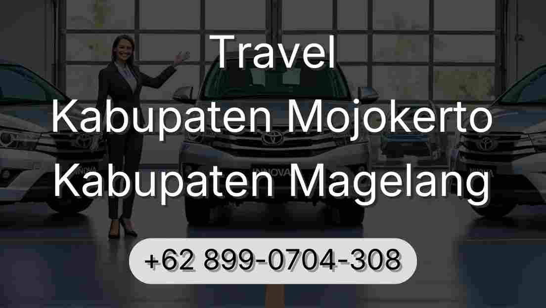 Travel Kabupaten Mojokerto Kabupaten Magelang