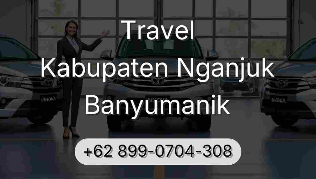 Travel Kabupaten Nganjuk Banyumanik