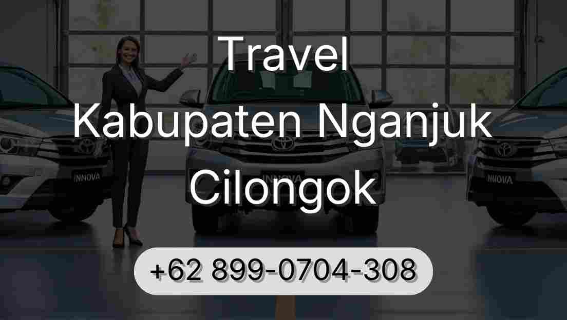 Travel Kabupaten Nganjuk Cilongok