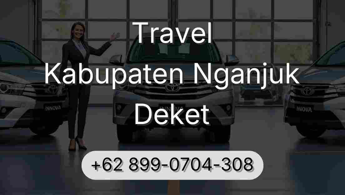 Travel Kabupaten Nganjuk Deket