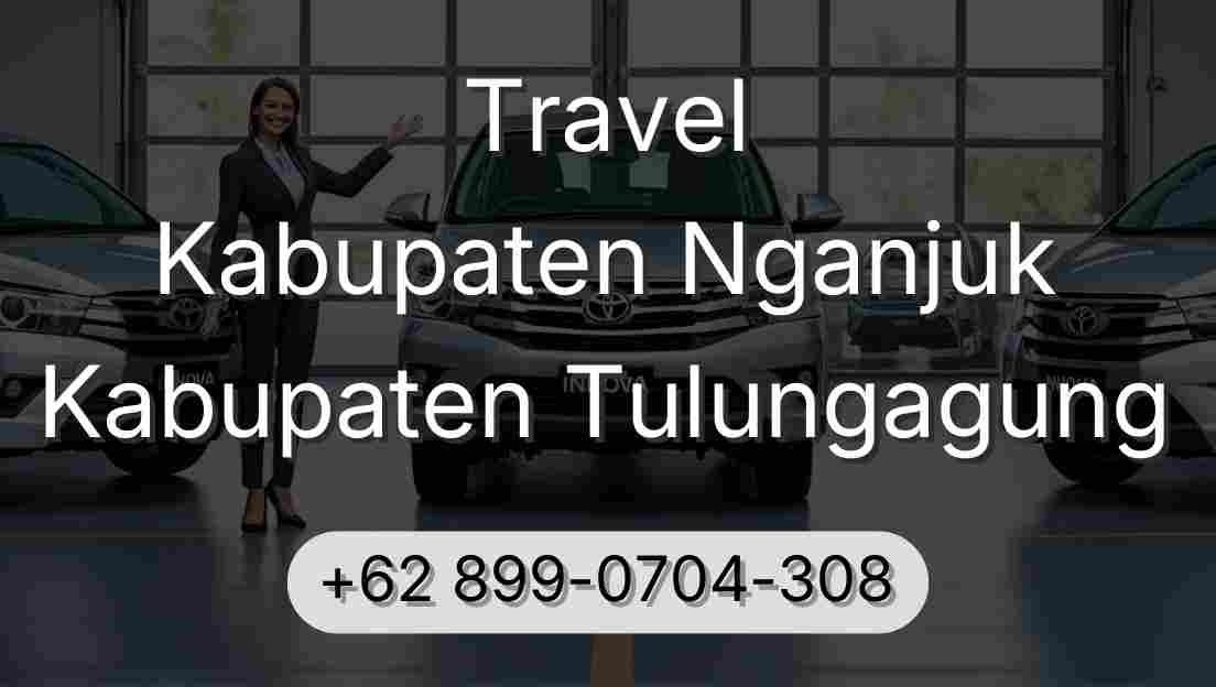 Travel Kabupaten Nganjuk Kabupaten Tulungagung