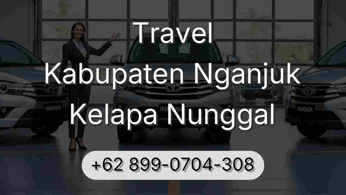 Travel Kabupaten Nganjuk Kelapa Nunggal