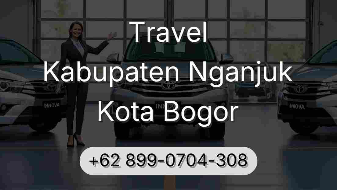 Travel Kabupaten Nganjuk Kota Bogor