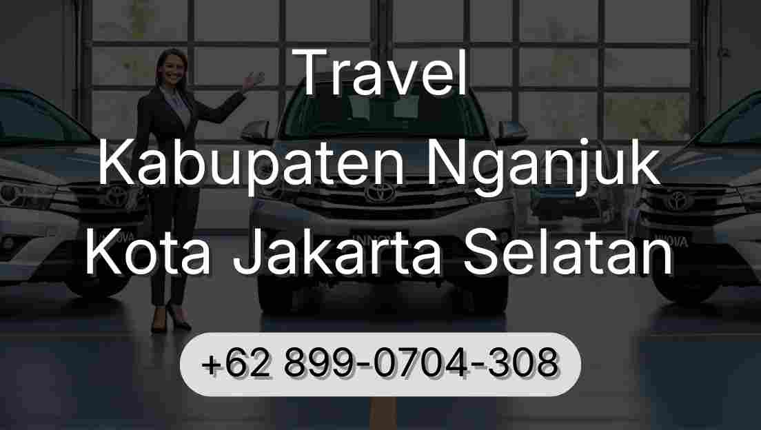 Travel Kabupaten Nganjuk Kota Jakarta Selatan