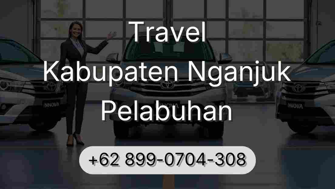 Travel Kabupaten Nganjuk Pelabuhan