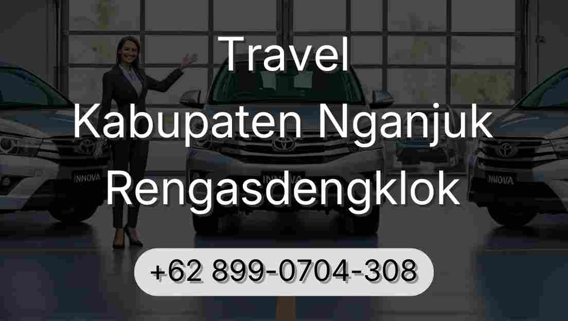 Travel Kabupaten Nganjuk Rengasdengklok