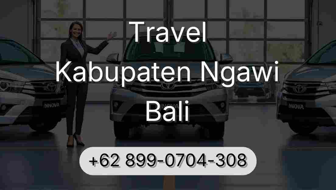 Travel Kabupaten Ngawi Bali